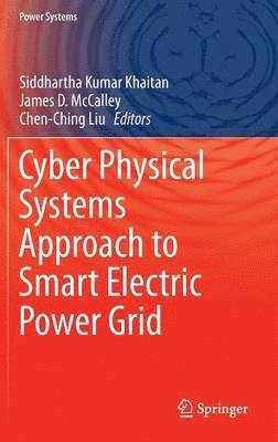 Cyber Physical Systems Approach to Smart Electric Power Grid 1