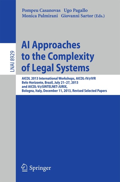 Pompeu Casanovas, Ugo Pagallo, Monica Palmirani, Giovanni Sartor - AI Approaches to the Complexity of Legal Systems, Häftad