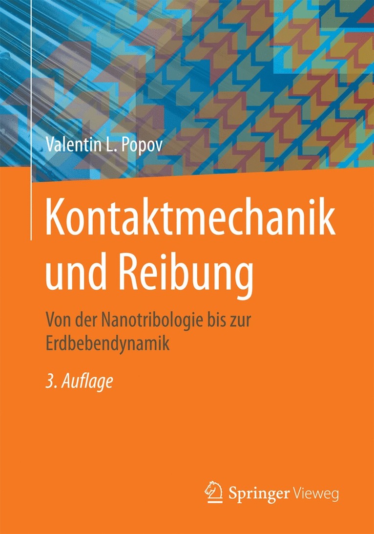 Valentin L. Popov - Kontaktmechanik und Reibung, Häftad