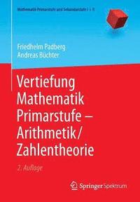 bokomslag Vertiefung Mathematik Primarstufe -- Arithmetik/Zahlentheorie