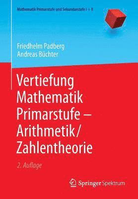 bokomslag Vertiefung Mathematik Primarstufe -- Arithmetik/Zahlentheorie