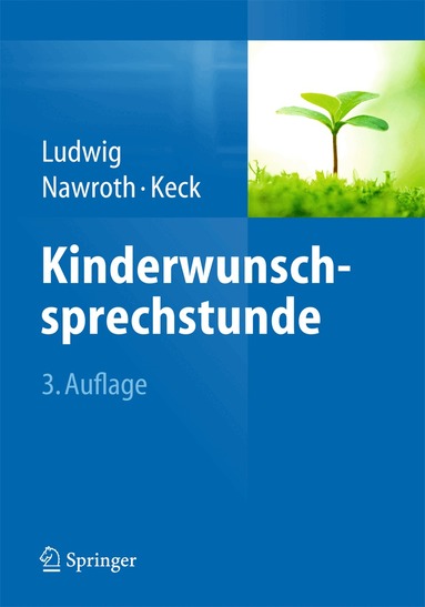 Michael Ludwig, Frank Nawroth, Christoph Keck - Kinderwunschsprechstunde, Häftad