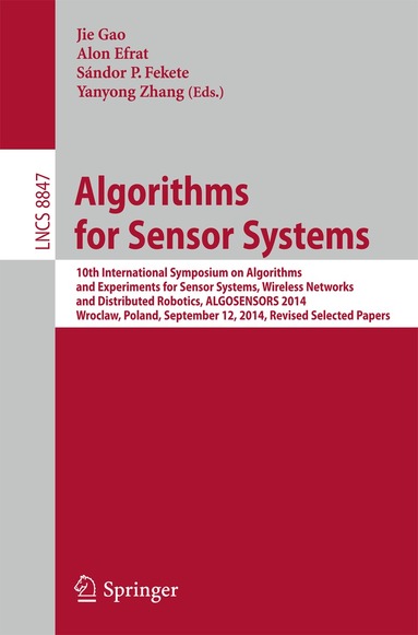 Jie Gao, Alon Efrat, Sándor P. Fekete, Yanyong Zhang - Algorithms for Sensor Systems, Häftad