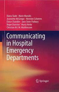 bokomslag Communicating in Hospital Emergency Departments