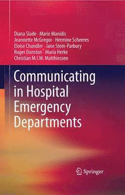 Communicating in Hospital Emergency Departments 1