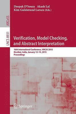 Deepak D'Souza, Akash Lal, Kim Guldstrand Larsen - Verification, Model Checking, and Abstract Interpretation, Häftad