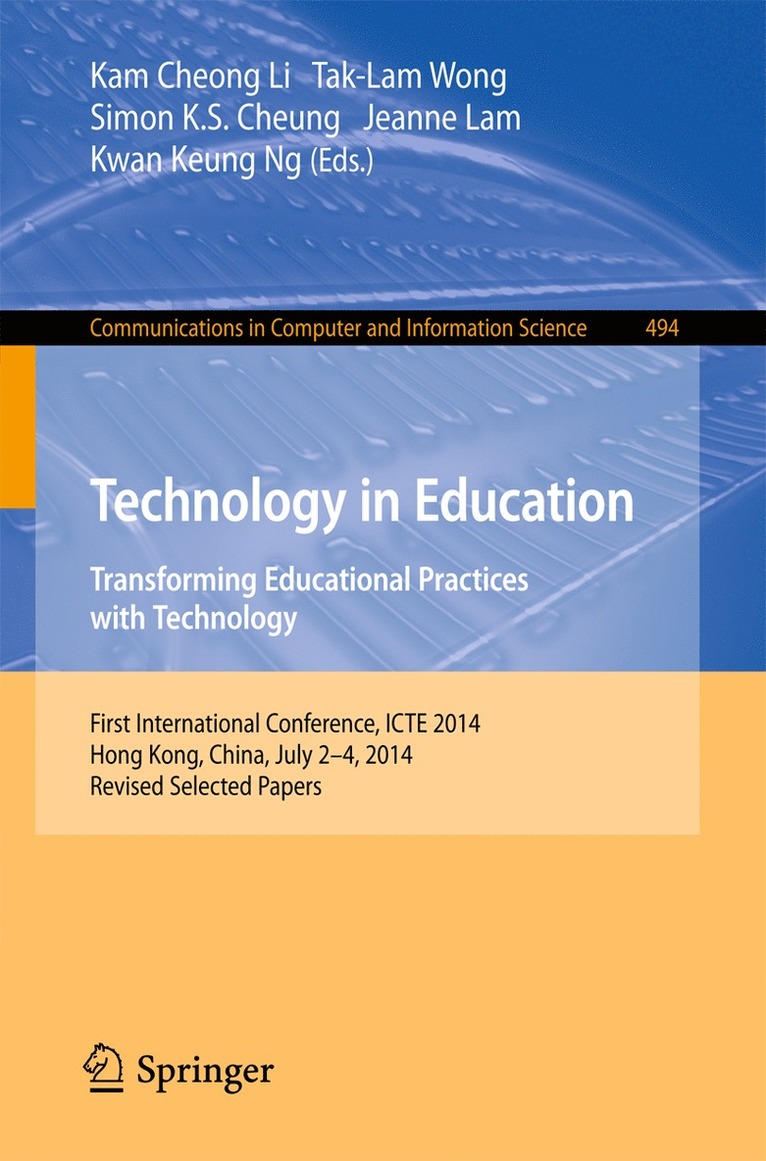 Technology in Education. Transforming Educational Practices with Technology 1