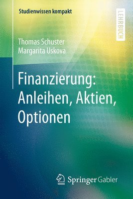 Finanzierung: Anleihen, Aktien, Optionen 1