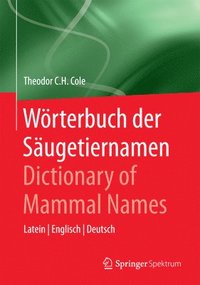 bokomslag Wrterbuch der Sugetiernamen - Dictionary of Mammal Names