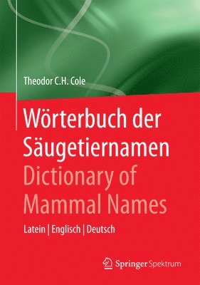 Wrterbuch der Sugetiernamen - Dictionary of Mammal Names 1