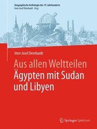 bokomslag Aus allen Weltteilen gypten mit Sudan und Libyen