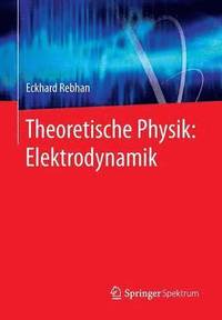 bokomslag Theoretische Physik: Elektrodynamik