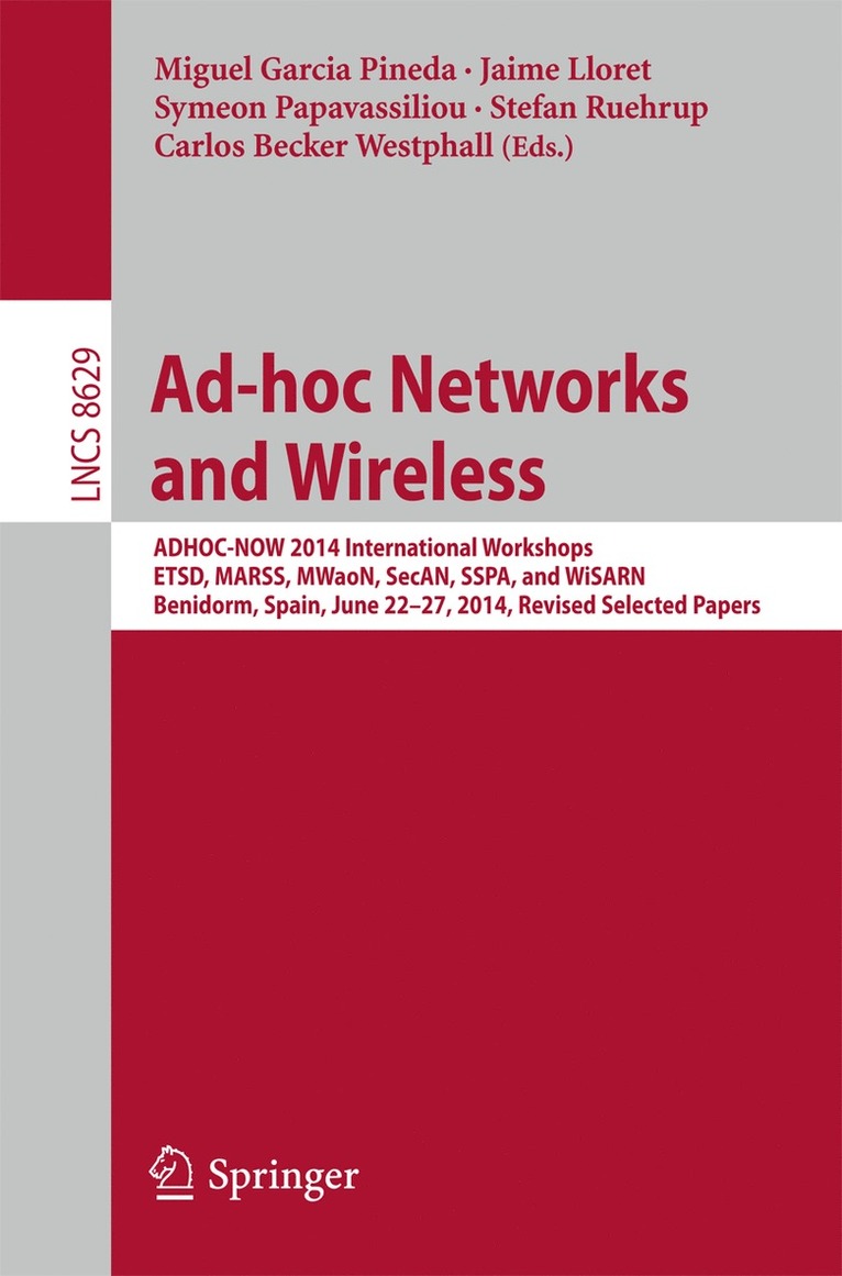 Miguel Garcia Pineda, Jaime Lloret, Symeon Papavassiliou, Stefan Ruehrup, Carlos Becker Westphall - Ad-hoc Networks and Wireless, Häftad