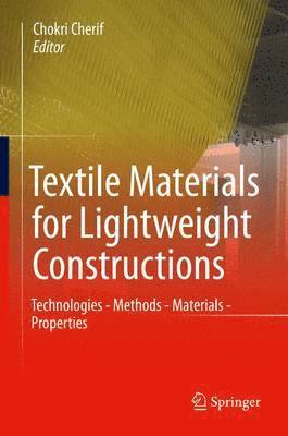 bokomslag Textile Materials for Lightweight Constructions