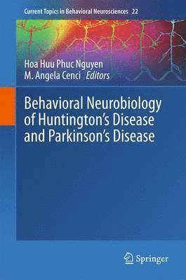 Behavioral Neurobiology of Huntington's Disease and Parkinson's Disease 1