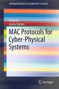 bokomslag MAC Protocols for Cyber-Physical Systems