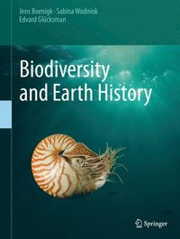 bokomslag Biodiversity and Earth History