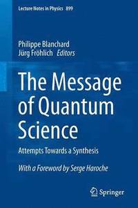 bokomslag The Message of Quantum Science