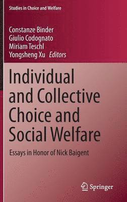 bokomslag Individual and Collective Choice and Social Welfare