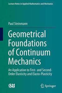 bokomslag Geometrical Foundations of Continuum Mechanics