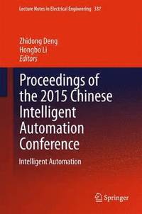 bokomslag Proceedings of the 2015 Chinese Intelligent Automation Conference