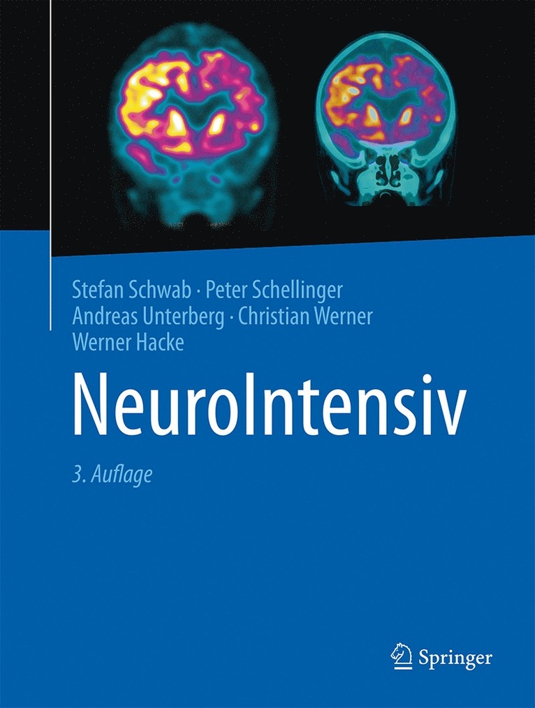 Stefan Schwab, Peter Schellinger, Christian Werner, Andreas Unterberg, Werner Hacke - NeuroIntensiv, Inbunden