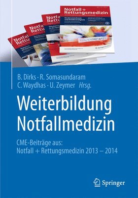 bokomslag Weiterbildung Notfallmedizin: Cme-Beiträge Aus: Notall + Rettungsmedizin 2013 - 2014