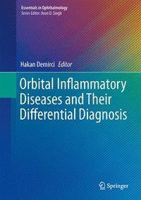 bokomslag Orbital Inflammatory Diseases and Their Differential Diagnosis