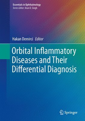 Orbital Inflammatory Diseases and Their Differential Diagnosis