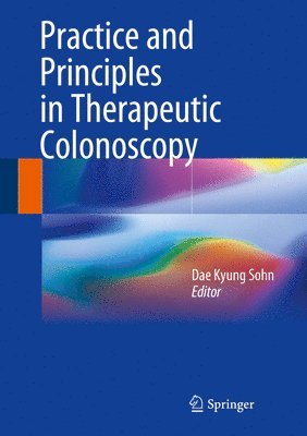 Practice and Principles in Therapeutic Colonoscopy 1