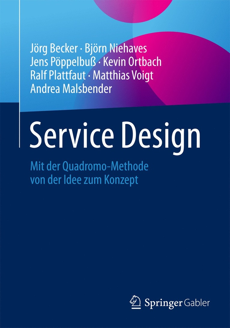 Jörg Becker, Björn Niehaves, Jens Pöppelbuß, Kevin Ortbach, Ralf Plattfaut, Matthias Voigt, Andrea Malsbender - Service Design, Häftad