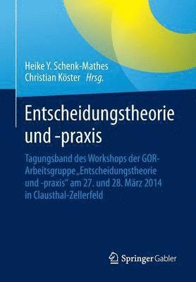 bokomslag Entscheidungstheorie und -praxis