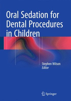 bokomslag Oral Sedation for Dental Procedures in Children