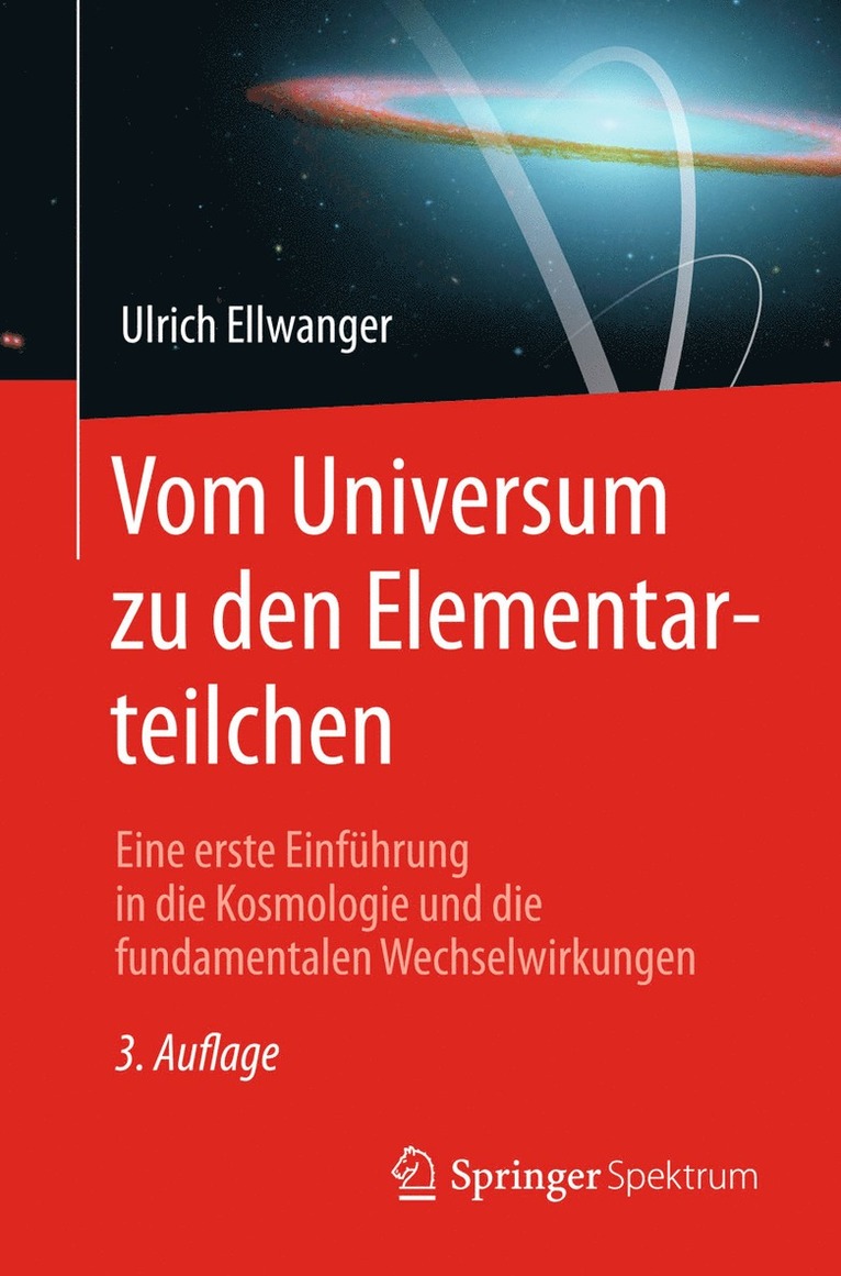 Ulrich Ellwanger - Vom Universum zu den Elementarteilchen, Häftad