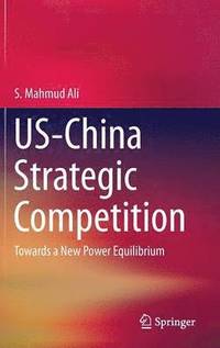 bokomslag US-China Strategic Competition