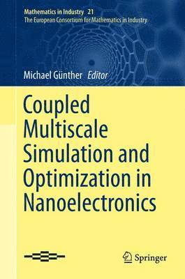 bokomslag Coupled Multiscale Simulation and Optimization in Nanoelectronics