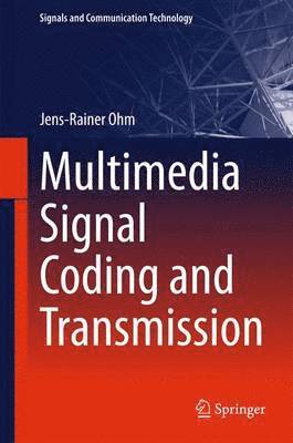 bokomslag Multimedia Signal Coding and Transmission