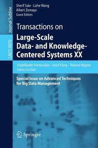 bokomslag Transactions on Large-Scale Data- and Knowledge-Centered Systems XX