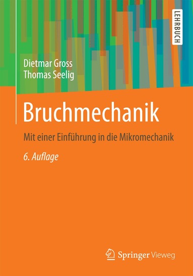 Dietmar Gross, Thomas Seelig - Bruchmechanik, Häftad