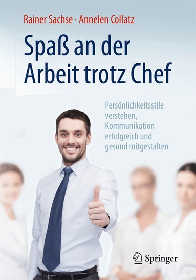 Rainer Sachse, Annelen Collatz - Spaß an der Arbeit trotz Chef, Häftad