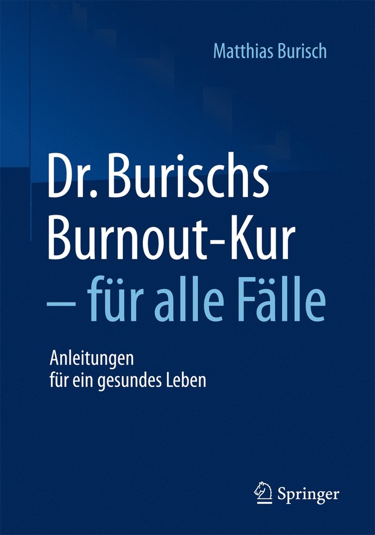 Matthias Burisch - Dr. Burischs Burnout-Kur - für alle Fälle, Häftad