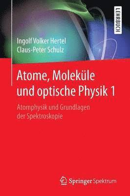 Atome, Molekle und optische Physik 1 1