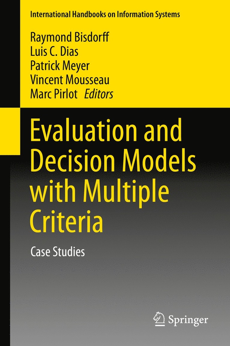 Evaluation and Decision Models with Multiple Criteria 1