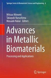 bokomslag Advances in Metallic Biomaterials