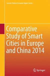 bokomslag Comparative Study of Smart Cities in Europe and China 2014