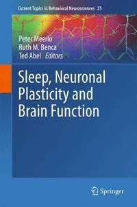 bokomslag Sleep, Neuronal Plasticity and Brain Function