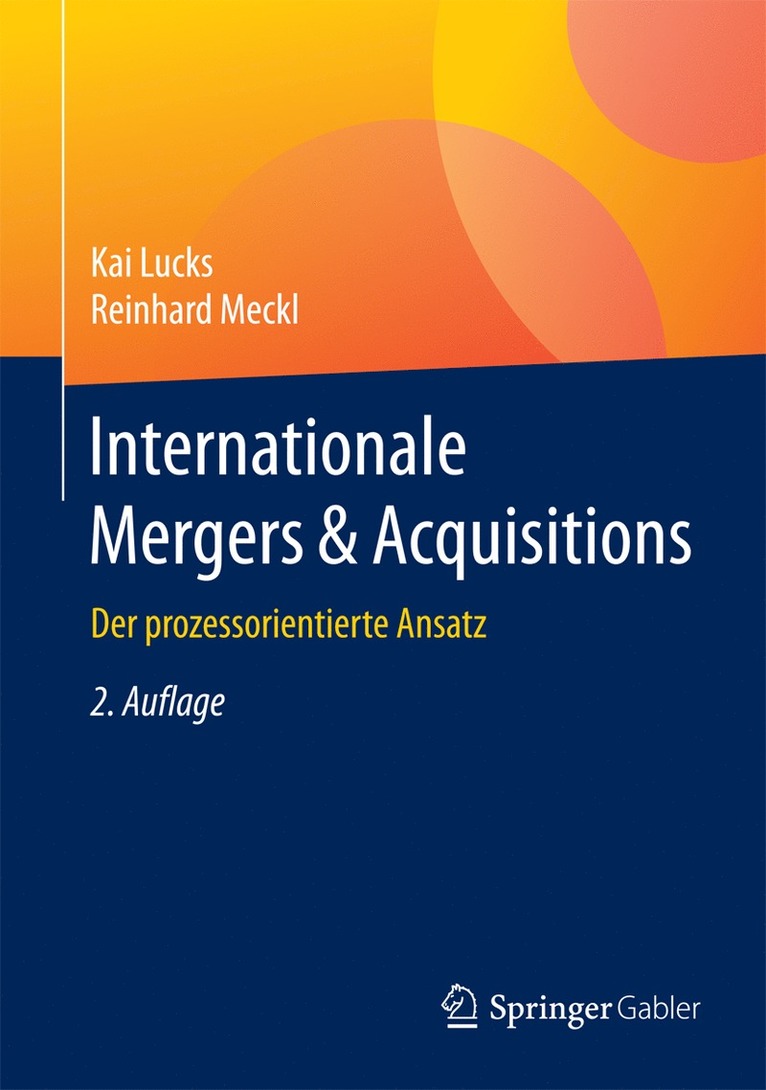 Kai Lucks, Reinhard Meckl - Internationale Mergers & Acquisitions, Inbunden