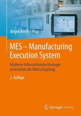 Jürgen Kletti - MES - Manufacturing Execution System, Inbunden