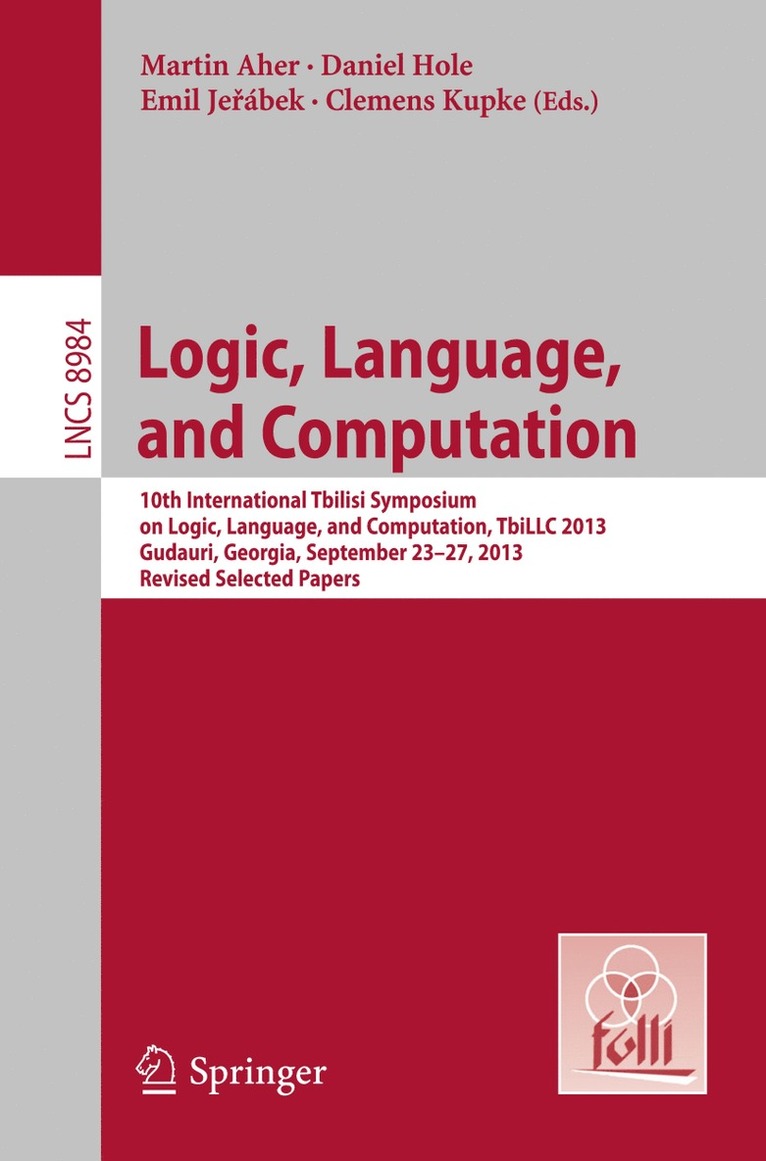 Martin Aher, Daniel Hole, Emil Jeřábek, Clemens Kupke, Emil Jerabek - Logic, Language, and Computation, Häftad