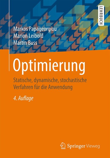 Markos Papageorgiou, Marion Leibold, Martin Buss - Optimierung, Häftad